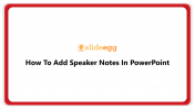 11_How To Add Speaker Notes In PowerPoint